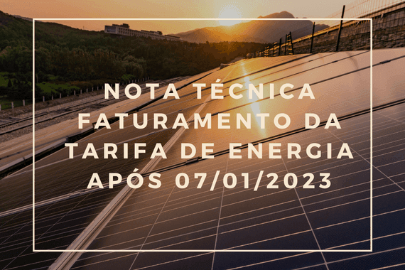 Nota técnica Faturamento da tarifa de energia após 07/01/2023